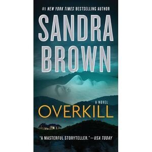 Overkill -- Sandra Brown